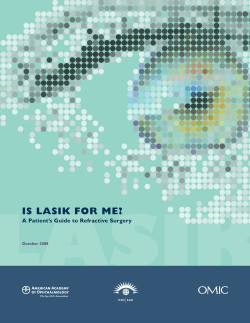Is LAsIK for Me? A Patient’s Guide to Refractive Surgery October 2008