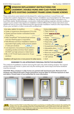 WINDOW REPLACEMENT INSTRUCTIONS FOR CASEMENT, DOUBLE-HUNG AND CLAD FRAME WINDOWS