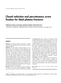 Closed reduction and percutaneous screw fixation for tibial plateau fractures Radheshyam Sament,