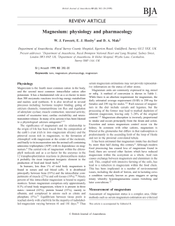 REVIEW ARTICLE Magnesium: physiology and pharmacology W. J. Fawcett, E. J. Haxby