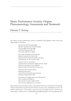 Music Performance Anxiety: Origins, Phenomenology, Assessment and Treatment Dianna T. Kenny