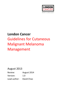 Guidelines for Cutaneous Malignant Melanoma Management