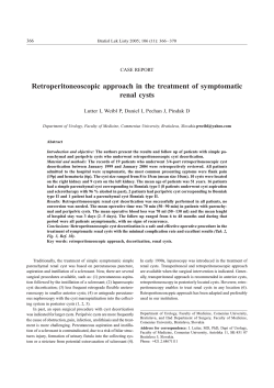 Retroperitoneoscopic approach in the treatment of symptomatic renal cysts CASE REPORT