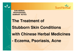 The Treatment of Stubborn Skin Conditions with Chinese Herbal Medicines