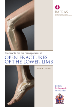 OPEN FRACTURES OF THE LOWER LIMB Standards for the management of British