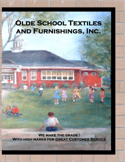 Olde School Textiles and Furnishings, Inc. We make the grade !
