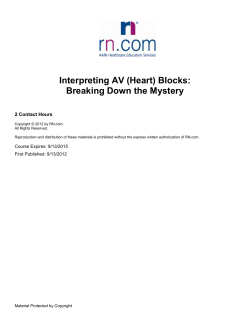 Interpreting AV (Heart) Blocks: Breaking Down the Mystery 2 Contact Hours