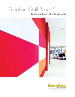 Ecophon Wall Panels ™ Exploring the art of wall acoustics