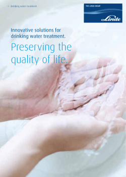 Preserving the quality of life. Innovative solutions for drinking water treatment.