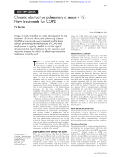 v 12: Chronic obstructive pulmonary disease New treatments for COPD REVIEW SERIES