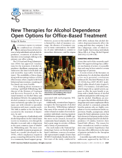 New Therapies for Alcohol Dependence Open Options for Office-Based Treatment