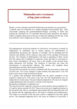 Minimalinvasive treatment of hip joint arthrosis