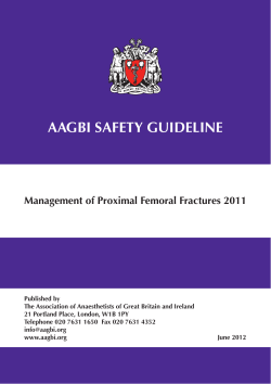AAGBI SAFETY GUIDELINE Management of Proximal Femoral Fractures 2011
