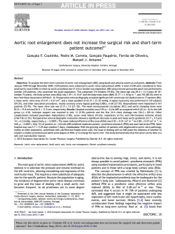 Aortic root enlargement does not increase the surgical risk and... patient outcome? Gonc¸alo F. Coutinho, Pedro M. Correia, Gonc¸alo Paupe ´rio, Ferra