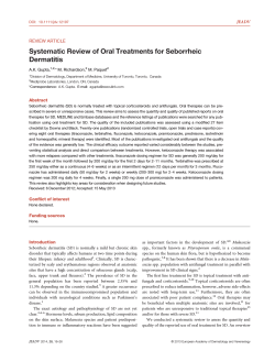 Systematic Review of Oral Treatments for Seborrheic Dermatitis REVIEW ARTICLE A.K. Gupta,