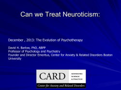 Can we Treat Neuroticism:  December , 2013: The Evolution of Psychotherapy
