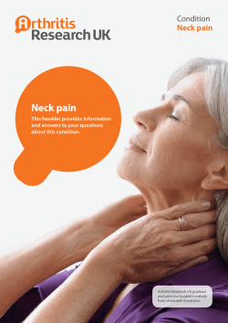 Neck pain Condition This booklet provides information and answers to your questions