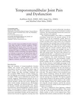 Temporomandibular Joint Pain and Dysfunction Kathleen Herb, DMD, MD, Sung Cho, DMD,