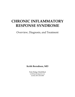 CHRONIC INFLAMMATORY RESPONSE SYNDROME  Keith Berndtson, MD