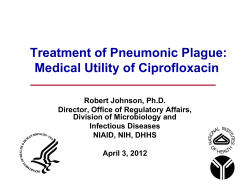 Treatment of Pneumonic Plague: Medical Utility of Ciprofloxacin