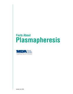 Plasmapheresis Facts About Updated July 2005