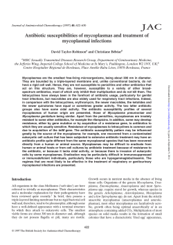 Antibiotic susceptibilities of mycoplasmas and treatment of mycoplasmal infections David Taylor-Robinson