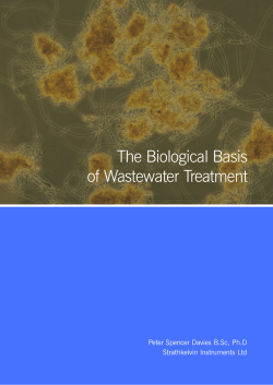 The Biological Basis of Wastewater Treatment Peter Spencer Davies B.Sc, Ph.D