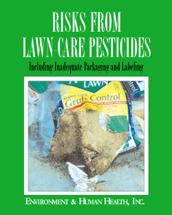 RISKS FROM LAWN-CARE PESTICIDES Including Inadequate Packaging and Labeling E