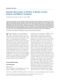 Vascular Skin Lesions in Children: A Review of Laser REVIEW ARTICLE L