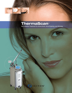 ThermaScan Non-Ablative Treatment for Active Acne, Acne Scarring, and Wrinkles ™