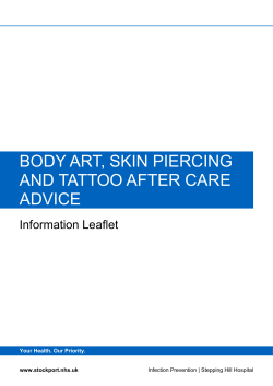 BODY ART, SKIN PIERCING AND TATTOO AFTER CARE ADVICE Information Leaflet