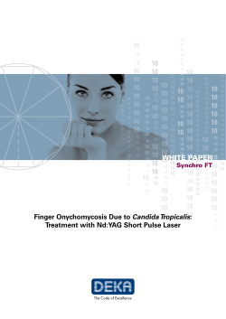 WHITE PAPER Candida Tropicalis Treatment with Nd:YAG Short Pulse Laser Synchro FT