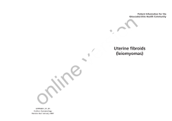 online version Uterine fibroids (leiomyomas) Patient Information for the