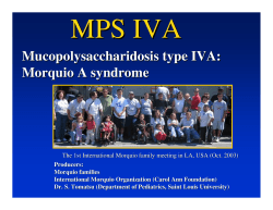 MPS IVA Mucopolysaccharidosis type IVA: Morquio A syndrome