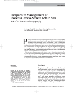 Postpartum Management of Placenta Previa Accreta Left In Situ Case Report