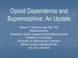 Opioid Dependence and Buprenorphine: An Update