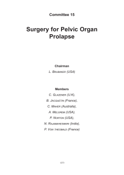 Surgery for Pelvic Organ Prolapse Committee 15 Chairman