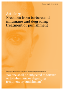 Article 3:  Freedom from torture and inhumane and degrading