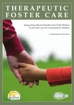 T H E R A P E U T I... F O S T E R   C A... Integrating Mental Health and Child Welfare