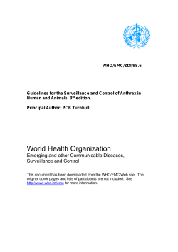 WHO/EMC/ZDI/98.6 Guidelines for the Surveillance and Control of Anthrax in edition.
