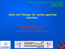 Stem cell therapy for autism spectrum disorders Dario Siniscalco,