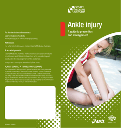 Ankle injury A guide to prevention and management For further information contact