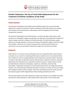 Position Statement: The Use of Total Ankle Replacement for the