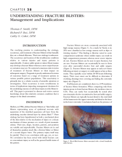 UNDERSTANDING FRACTURE BLISTERS: Management and Implications Thomas F. Smith, DPM