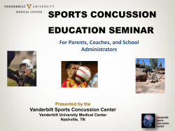 SPORTS CONCUSSION EDUCATION SEMINAR For Parents, Coaches, and School