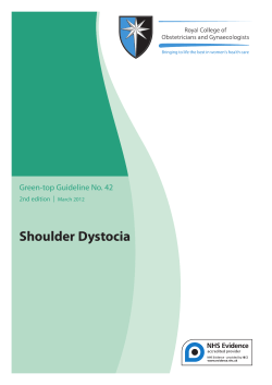 Shoulder Dystocia Green-top Guideline No. 42 2nd edition  | March 2012