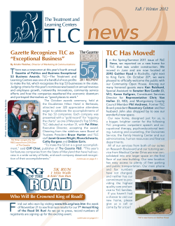 I T TLC Has Moved! Gazette Recognizes TLC as
