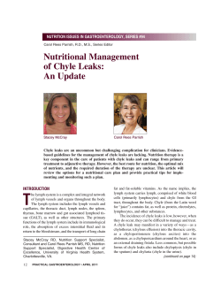Nutritional Management of Chyle Leaks: An Update NUTRITION ISSUES IN GASTROENTEROLOGY, SERIES #94