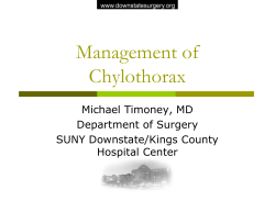 Management of Chylothorax Michael Timoney, MD Department of Surgery