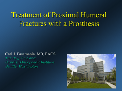 Treatment of Proximal Humeral Fractures with a Prosthesis The PolyClinic and